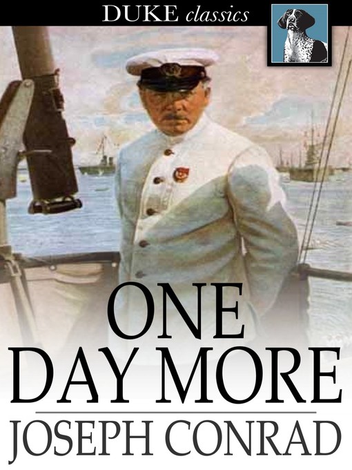 Title details for One Day More by Joseph Conrad - Available